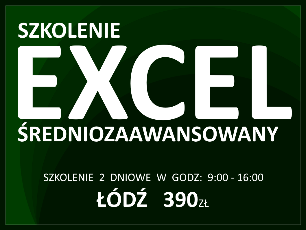 Szkolenie Excel Łódź poziom średniozaawansowany